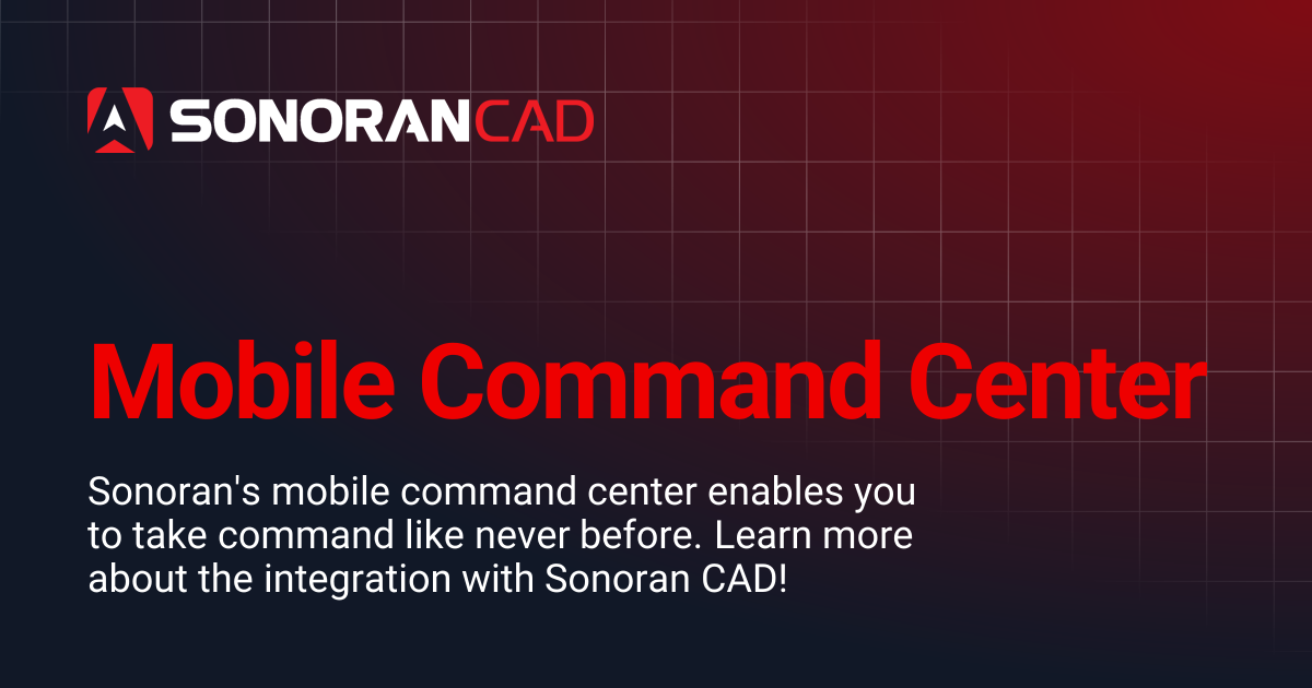 Mobile Command Center | CAD | Sonoran Software Documentation