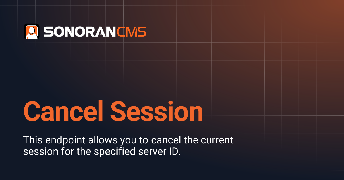 Cancel Session | CMS | Sonoran Software Documentation